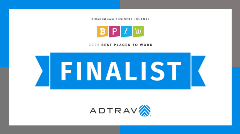 ADTRAV Selected as 2022 Best Places to Work Honoree by Birmingham Business Journal